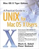 A Practical Guide to UNIX for Mac OS X Users by Mark G. Sobell (2005-12-31) by Mark G. Sobell;Peter Seebach