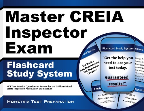 Master CREIA Inspector Exam Flashcard Study System: MCI Test Practice Questions & Review for the California Real Estate Inspection Association Examination (Cards)