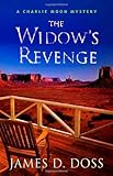 The Widow's Revenge (Charlie Moon Mysteries)