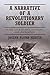 A Narrative of a Revolutionary Soldier