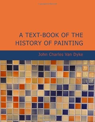 A Text-Book of the History of Painting