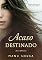 Livro Acaso Destinado (Acasos & Destinos Livro 1)