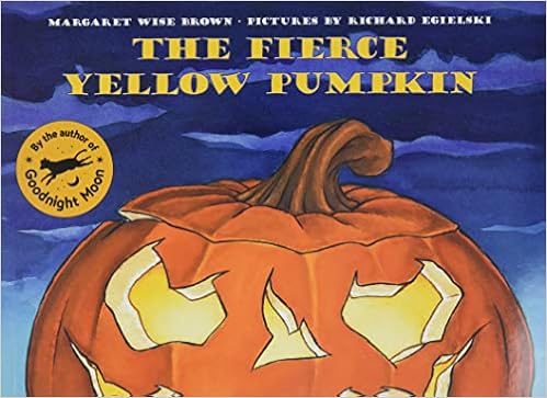 The Fierce Yellow Pumpkin: Brown, Margaret Wise, Egielski, Richard: 9780064435345: Amazon.com: Books