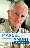 Il a neigÃ©... : Autobiographie by 
