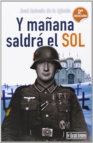 Y Mañana Saldra El Sol - José Antonio de la Iglesia Hernández