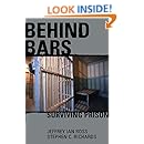 Behind Bars: Surviving Prison