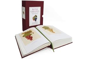 Wine Grapes: A Complete Guide to 1,368 Vine Varieties, Including Their Origins and Flavours