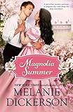 Magnolia Summer (Southern Seasons) by Melanie Dickerson