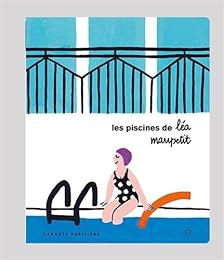 Les  Piscines de Léa Maupetit