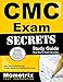 CMC Exam Secrets Study Guide: CMC Test Review for the Cardiac Medicine Certification Exam