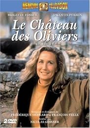 Le Château Des Oliviers - 1ère Partie