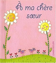 À ma chère soeur