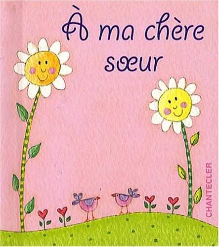 À ma chère soeur