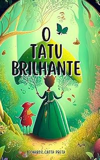 Livro O TATU BRILHANTE