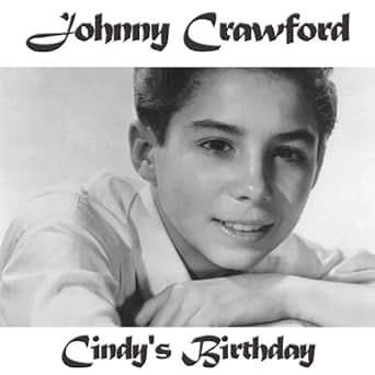 Cindy&rsquo;s Birthday de Johnny Crawford en Amazon Music - Amazon.es