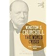The World Crisis Volume V: The Unknown War (Bloomsbury Revelations)