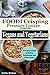 Foodi Crisping Pressure cooker Cookbook for Vegans and Vegetarians: Over 500 recipes with Dehydrator by Debbie McClain