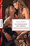 La vengeance du viking : T1 - Indomptables guerriers (French Edition) by