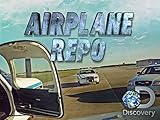 Airplane Repo Season 3