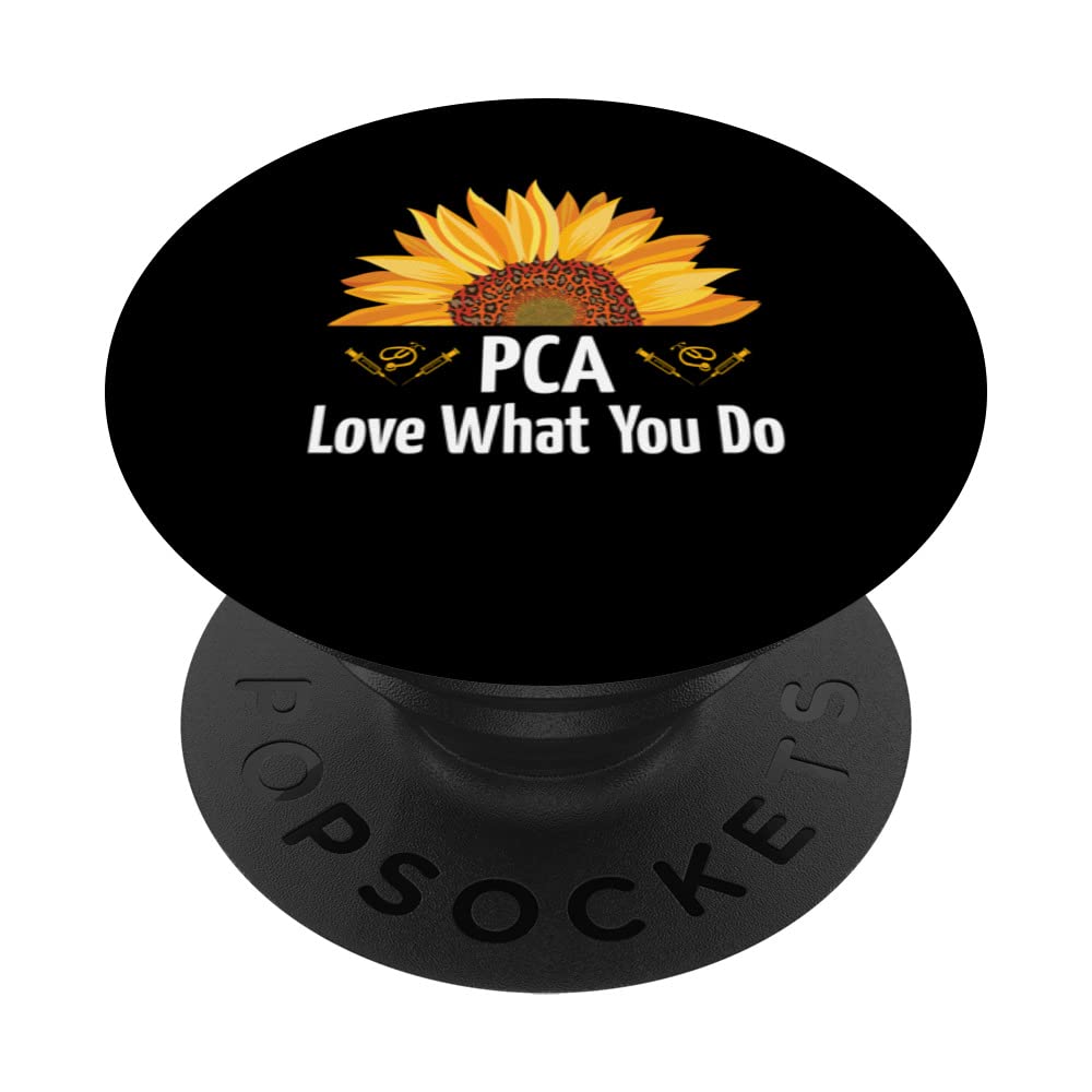Love What You Do - Patient Care Assistant Medical Worker PCA PopSockets Swappable PopGrip