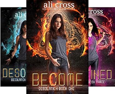 Amazon Com Become A Young Adult Urban Fantasy Novel Desolation Book 1 Ebook Cross Ali Kindle Store