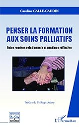 Penser la formation aux soins palliatifs