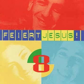 Feiert Jesus 8 Frey Albert Amazon De Musik