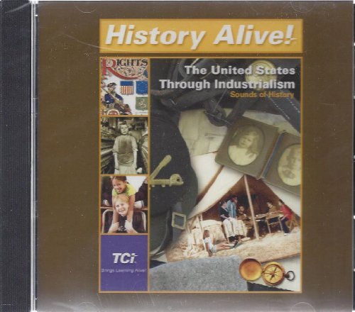 History Alive! The United States Through Industrialism, Sounds of History