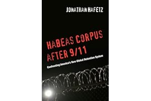 Habeas Corpus after 9/11: Confronting America’s New Global Detention System