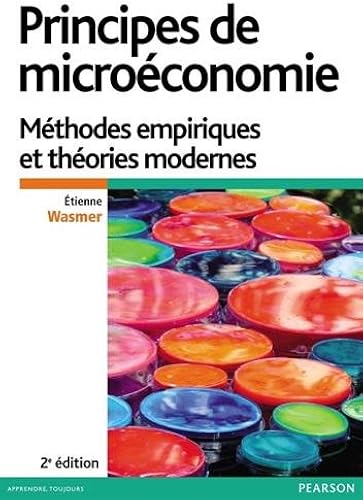 Download Principes de microéconomie 2e édition : Méthodes empiriques et théories modernes PDF