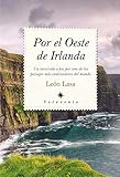 Por el oeste de Irlanda (Sotavento (almuzara)) (Spanish Edition) by León Lasa