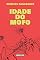 Livro Idade do Mofo