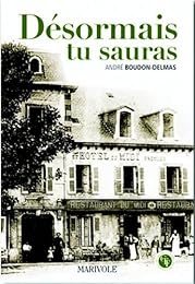 Désormais tu sauras !