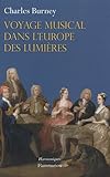 Voyage musical dans l'Europe des Lumières by 
