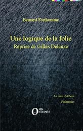 Une  logique de la folie