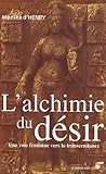 L'alchimie du dÃ©sir (French Edition) by 