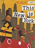 Front cover for the book This is New York by Miroslav Sasek