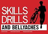 Skills, Drills & Bellyaches: A Cyclocross Primer