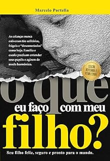 Livro O Que Eu Faço Com Meu Filho?