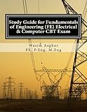 Image de Study Guide for Fundamentals of Engineering (FE) Electrical and Computer CBT Exam: Practice over 400 solved problems based on NCEES® FE CBT Specifica