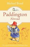 Front cover for the book Paddington Abroad by Michael Bond