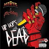 Hip Hop's Dead (feat. Skribbal) [Explicit]