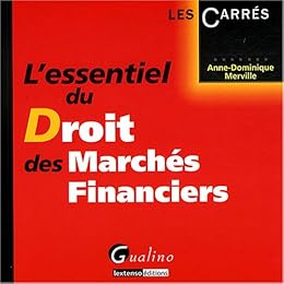 L' essentiel du droit des marchés financiers