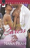 A Perfect Caress (Kimani Romance)