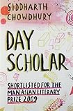 Front cover for the book Day Scholar by Siddharth Chowdhury