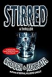 Front cover for the book Stirred by J. A. Konrath