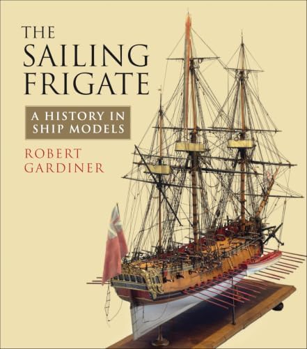 The Ship of the Line: A History in Ship Models, Lavery, Brian