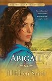 Front cover for the book Abigail: A Novel by Jill Eileen Smith