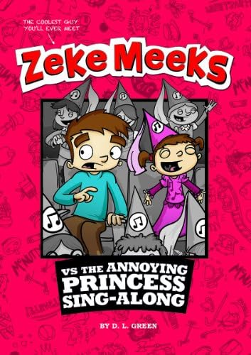 Zeke Meeks vs the Annoying Princess Sing-Along Hardcover – September 1, 2014