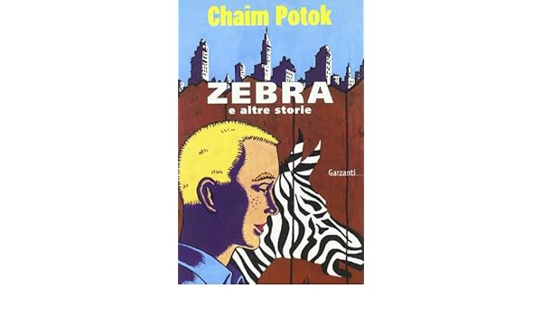 Zebra Story By Chaim Potok